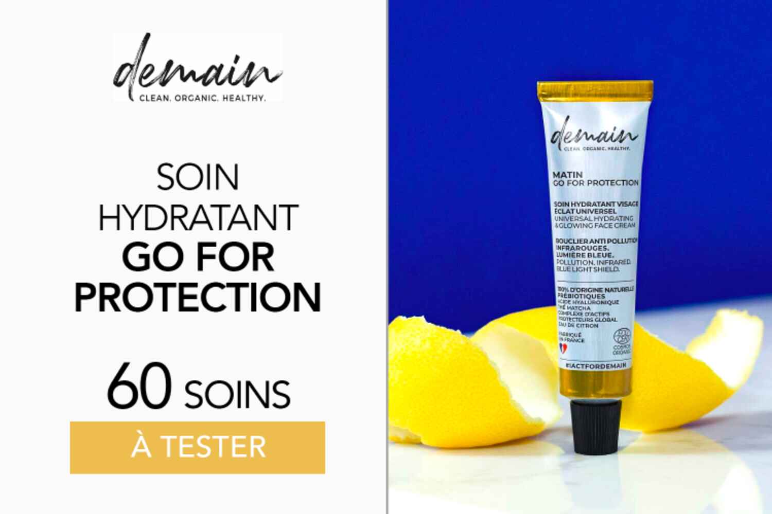 60 Soins Hydratants Visage Anti-oxydant Eclat Universel de DEMAIN BEAUTY à tester