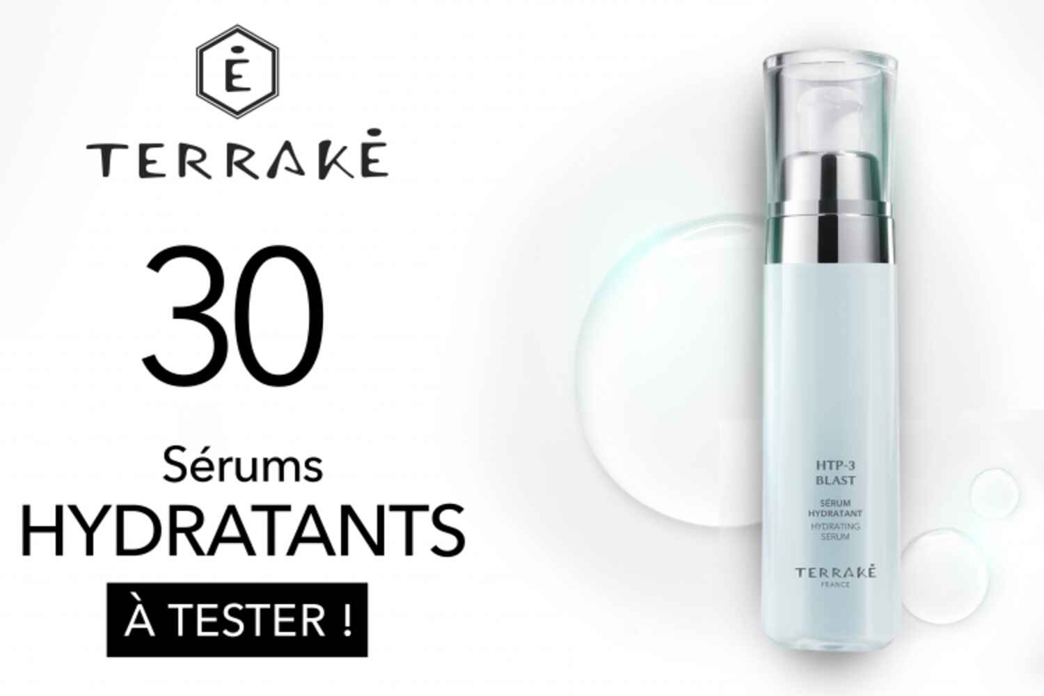 30 Sérums Hydratants de TERRAKÉ à tester