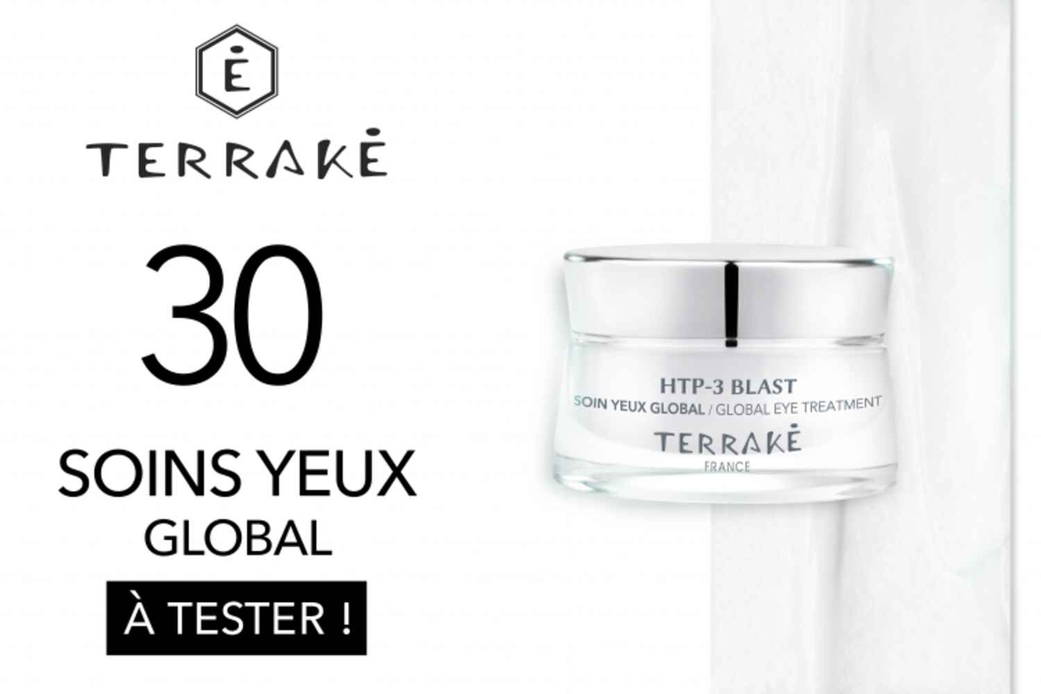 30 Soins Yeux Global de TERRAKÉ à tester