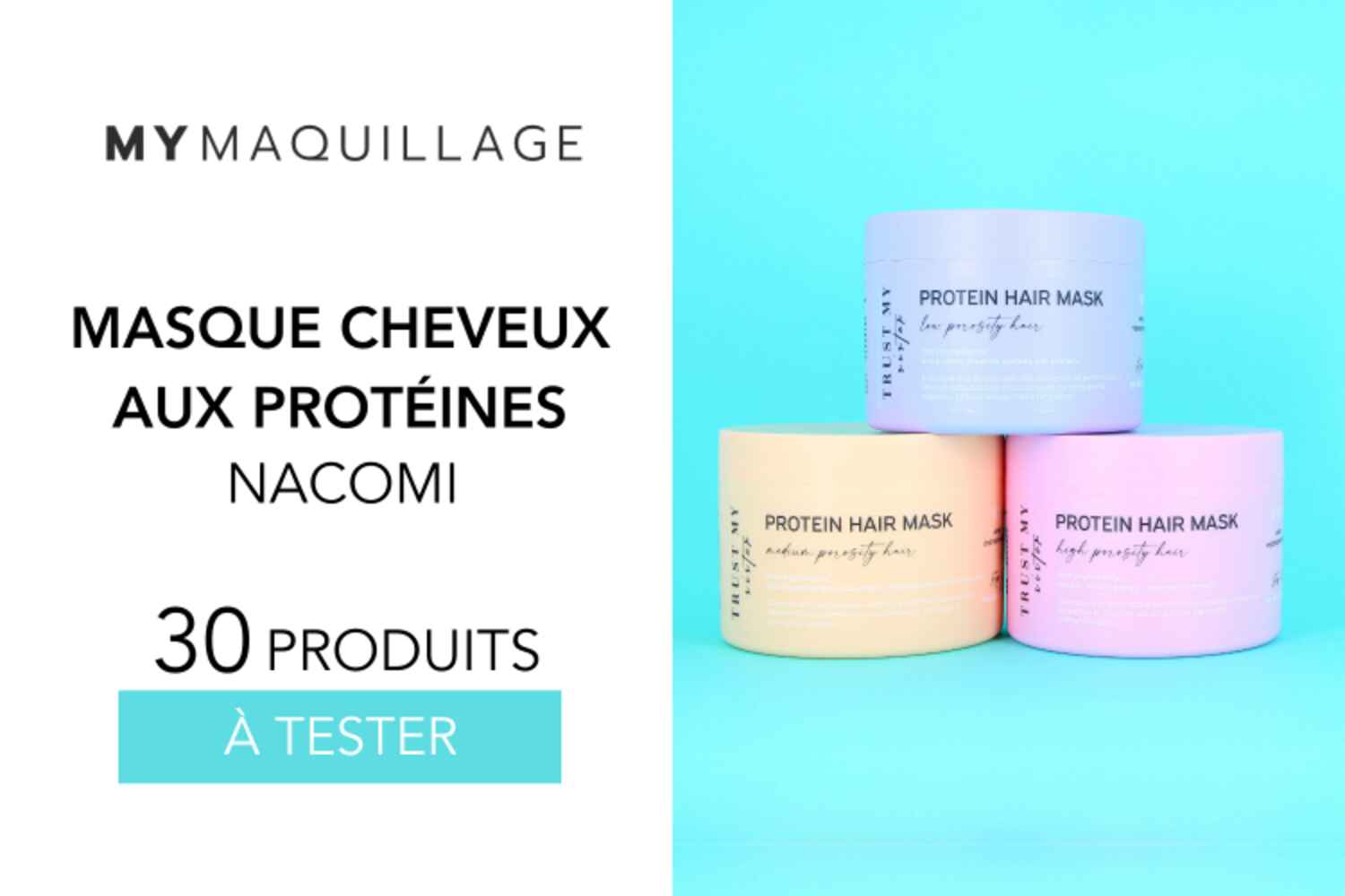 30 Masques Cheveux aux Protéines Nacomi à tester