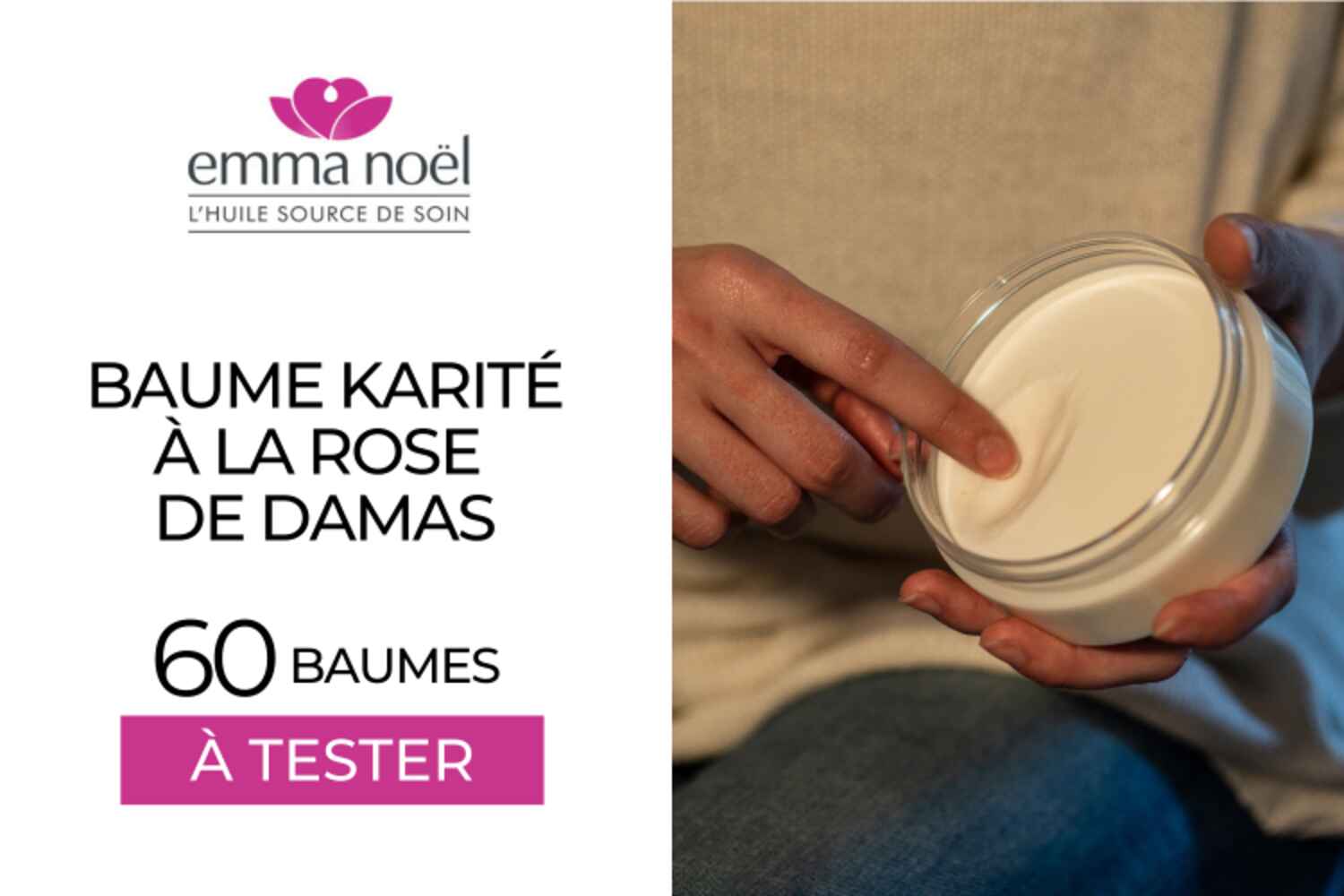 BAUME KARITÉ EMMA NOËL : 60 BAUMES À TESTER !