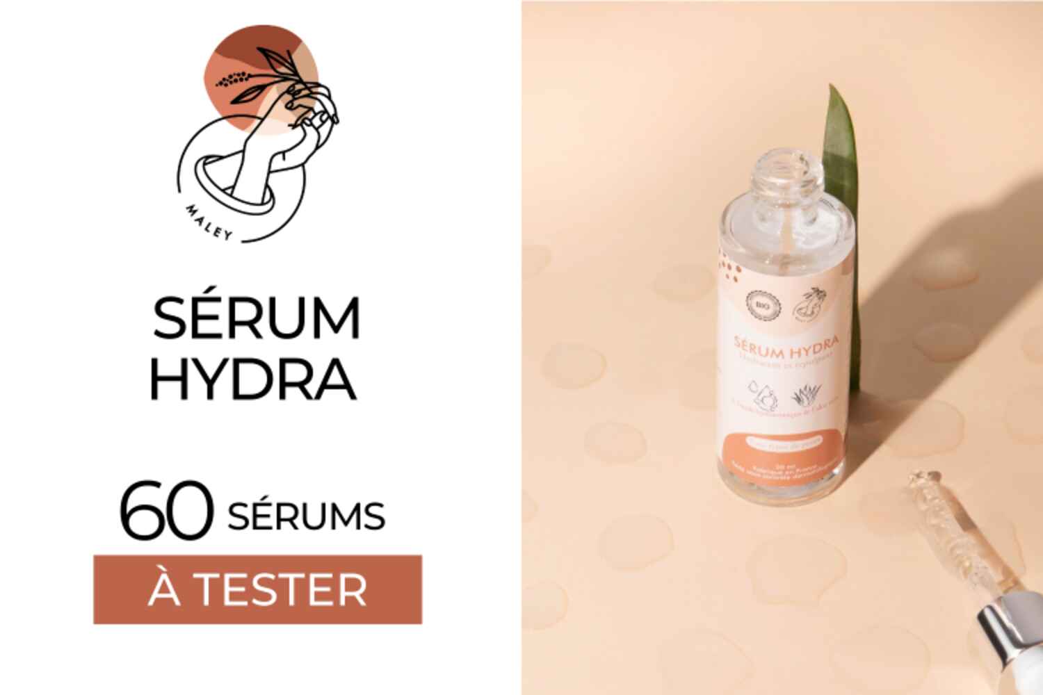 SÉRUM HYDRA MALEY : 60 SOINS À TESTER !