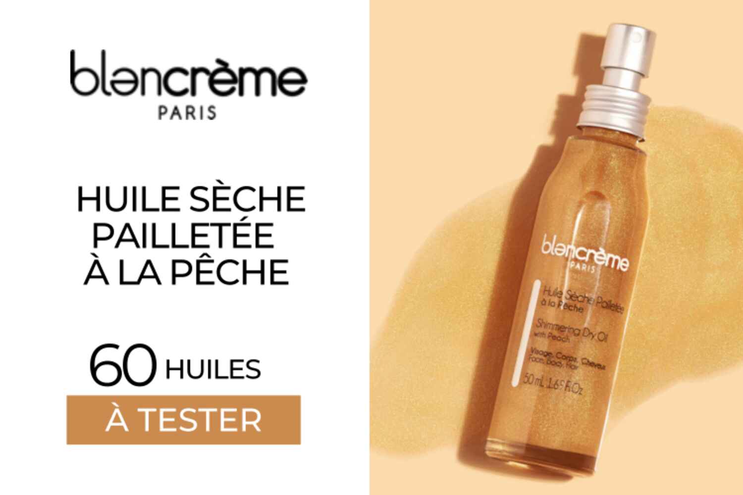 60 Huile sèche pailletée pêche de Blancrème à tester !