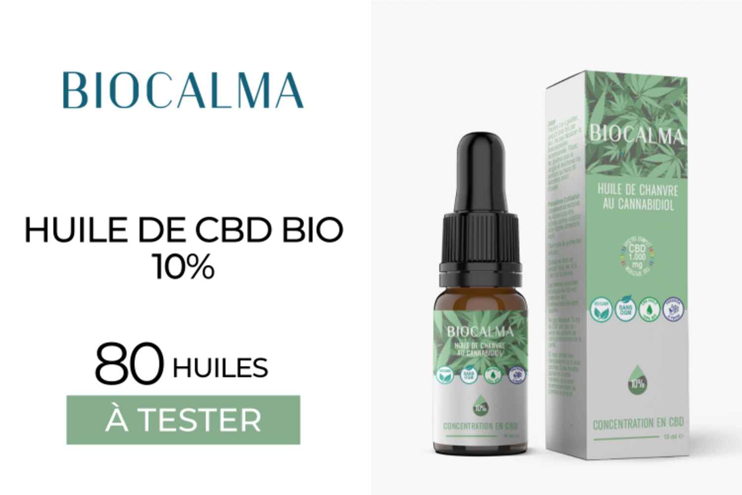 80 Huiles de CBD bio 10% de Biocalma à tester !