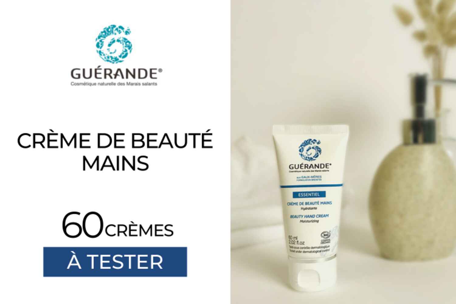 60 Crèmes de Beauté Mains de Guérande Cosmétiques à tester !